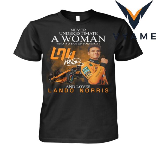Lando Norris F1 Fan T-Shirt – ‘Never Underestimate a Woman Who Loves Formula 1