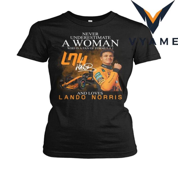 Lando Norris F1 Fan T-Shirt – ‘Never Underestimate a Woman Who Loves Formula 1