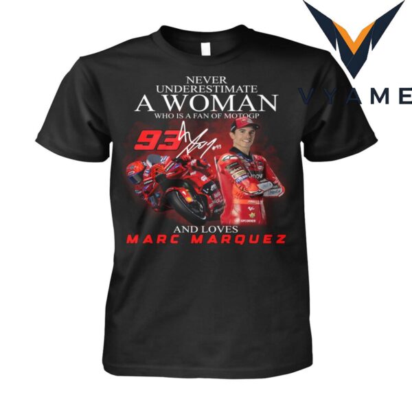 MotoGP Fan T-Shirt – ‘Never Underestimate a Woman Who Loves Marc Márquez’