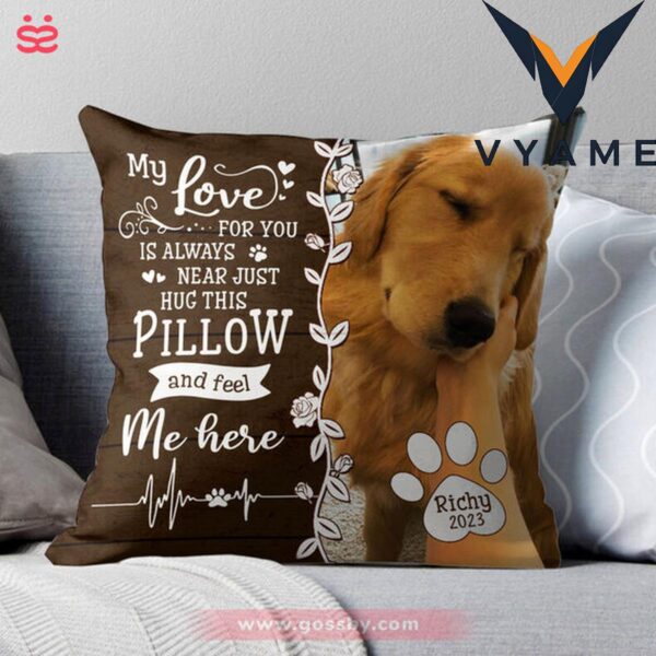 Personalized Heaven Dog Pillow – Christmas Gift with Photo Upload – ‘My Love is Always Near’ Custom Hug Pillow