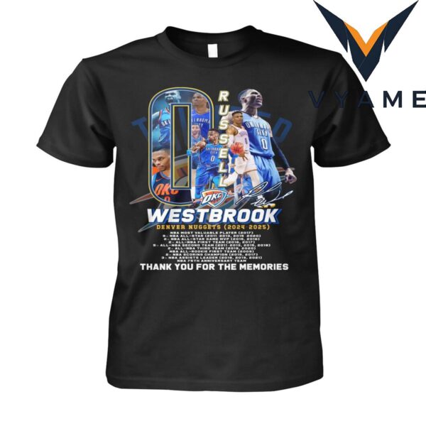 Russell Westbrook Tribute T-Shirt – Denver Nuggets 2024–2025